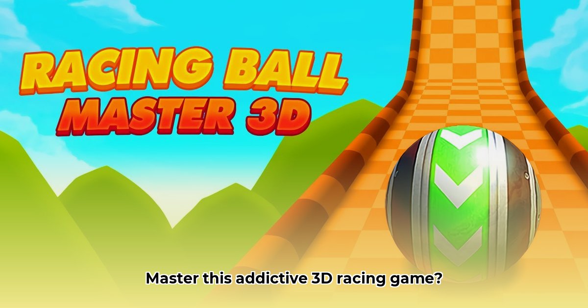 racing-ball-master-3d